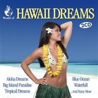 World Of Hawaii Dreams - Various i gruppen CD / Pop-Rock hos Bengans Skivbutik AB (550715)