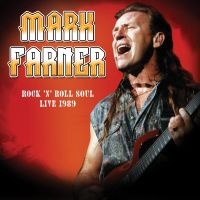 Mark Farner - Rock 'N Roll Soul: Live, August 20, i gruppen VINYL / Pop-Rock hos Bengans Skivbutik AB (5507224)