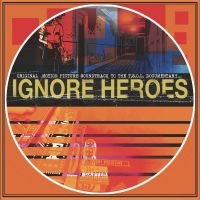 T.S.O.L. - Ignore Heroes: Original Motion Pict i gruppen VINYL / Pop-Rock hos Bengans Skivbutik AB (5507237)