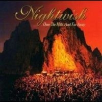 Nightwish - Over The Hills And Far Away i gruppen CD / Hårdrock hos Bengans Skivbutik AB (5507275)