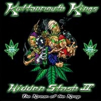 Kottonmouth Kings - Hidden Stash Ii - The Kream Of The i gruppen VINYL / Hip Hop-Rap hos Bengans Skivbutik AB (5507430)