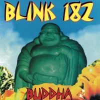 Blink-182 - Buddha i gruppen VINYL / Pop-Rock hos Bengans Skivbutik AB (5507448)