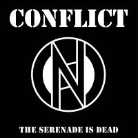 Conflict - The Serenade Is Dead i gruppen VINYL / Hårdrock hos Bengans Skivbutik AB (5507524)