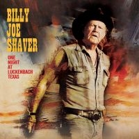 Billy Joe Shaver - One Night At Luckenbach Texas i gruppen VINYL / Country hos Bengans Skivbutik AB (5507527)
