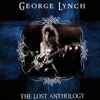 Lynch George - The Lost Anthology i gruppen MUSIK / Dual Disc / Hårdrock hos Bengans Skivbutik AB (5507560)