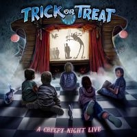 Trick Or Treat - A Creepy Night Live (Digipack) i gruppen CD / Hårdrock hos Bengans Skivbutik AB (5507803)