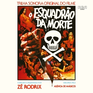 Ze Rodrix E A Agencia De Mágicos - O Esquadrao Da Morte -Reissue- i gruppen CD / Film-Musikal hos Bengans Skivbutik AB (5507820)
