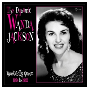 Wanda Jackson - The Dynamic Wanda Jackson 1956-62 i gruppen ÖVRIGT / Övrigt / aub hos Bengans Skivbutik AB (5507879)