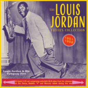Louis Jordan & His Tympany Five - The Louis Jordan Fifties Collection i gruppen ÖVRIGT / Övrigt / aub hos Bengans Skivbutik AB (5507934)