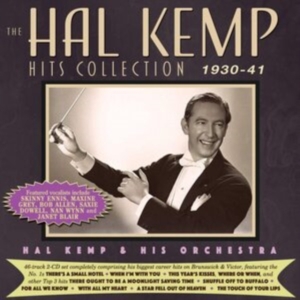 Hal Kemp & His Orchestra - The Hal Kemp Hits Collection 1930-4 i gruppen ÖVRIGT / Övrigt / aub hos Bengans Skivbutik AB (5507938)