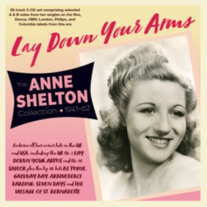 Anne Shelton - Lay Down Your Arms - The Anne Shelt i gruppen ÖVRIGT / Övrigt / aub hos Bengans Skivbutik AB (5507954)