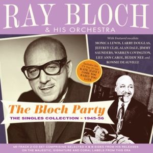 Ray Bloch & His Orchestra - The Bloch Party - The Singles Colle i gruppen ÖVRIGT / Övrigt / aub hos Bengans Skivbutik AB (5507964)