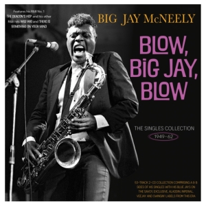 Big Jay Mcneely - Blow, Big Jay, Blow - The Singles C i gruppen CD / Pop-Rock hos Bengans Skivbutik AB (5507985)