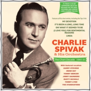 Charlie Spivak & His Orchestra - The Chart Decade 1941-51 i gruppen ÖVRIGT / Övrigt / aub hos Bengans Skivbutik AB (5508032)
