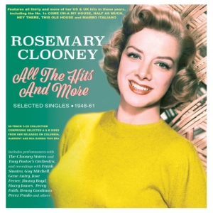 Rosemary Clooney - All The Hits And More - Selected S i gruppen ÖVRIGT / Övrigt / aub hos Bengans Skivbutik AB (5508035)