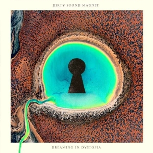 Dirty Sound Magnet - Dreaming In Dystopia i gruppen VINYL / Pop-Rock hos Bengans Skivbutik AB (5508205)