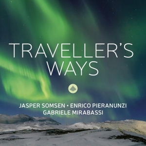Jasper Somsen & Enrico Pieranunzi & Gabr - Traveller's Ways i gruppen VI TIPSAR / Fredagsreleaser / Fredag den 2:e Februari 2024 hos Bengans Skivbutik AB (5508224)