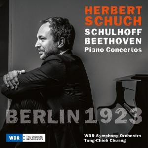 Schuch Herbert - Berlin 1923, Beethoven & Schulhoff i gruppen CD / Klassiskt hos Bengans Skivbutik AB (5508227)