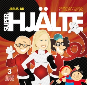 Alexandra Hyllerud & Marcus Nielsen - Jesus Är Superhjälte i gruppen CD / Övrigt hos Bengans Skivbutik AB (5508249)
