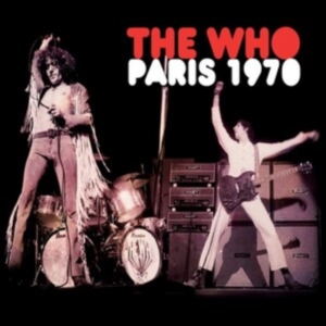 Who The - Paris 1970 i gruppen VI TIPSAR / Fredagsreleaser / Fredag den 19e Jan 24 hos Bengans Skivbutik AB (5508587)