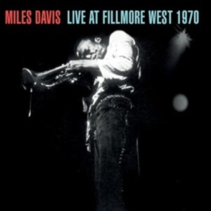 Davis Miles - Live At Fillmore West 1970 i gruppen VI TIPSAR / Fredagsreleaser / Fredag den 19e Jan 24 hos Bengans Skivbutik AB (5508589)