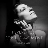 Mars Daniela - Reverence For The Moment i gruppen CD / Pop-Rock hos Bengans Skivbutik AB (5508624)