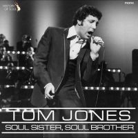 Tom Jones - Soul Sister, Soul Brother i gruppen VINYL / Pop-Rock hos Bengans Skivbutik AB (5508629)