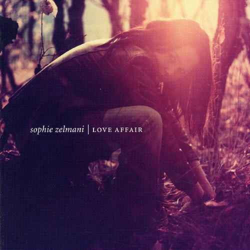 Sophie Zelmani - Love Affair i gruppen CD / Pop hos Bengans Skivbutik AB (550867)