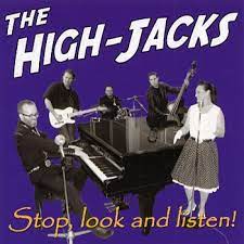 The High Jacks - Stop Look And Listen! i gruppen VI TIPSAR / CD Tag 4 betala för 3 hos Bengans Skivbutik AB (5508683)