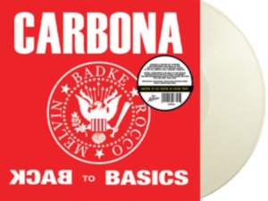 Carbona - Back To The Basics (White Vinyl) i gruppen VINYL / Pop-Rock hos Bengans Skivbutik AB (5508800)