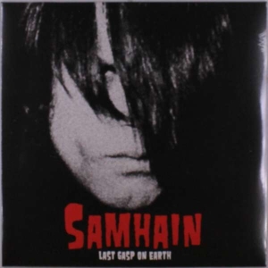 Samhain - Last Gasp On Earth i gruppen VINYL / Pop-Rock hos Bengans Skivbutik AB (5508808)