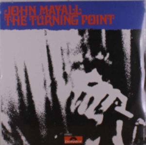 John Mayall - The Turning Point i gruppen ÖVRIGT / Kampanj 2LP 300 hos Bengans Skivbutik AB (5508811)