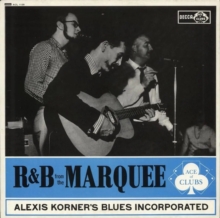 Alexis Korner's Blues Incorp - R & B From The Marquee i gruppen ÖVRIGT / MK Test 9 LP hos Bengans Skivbutik AB (5508817)