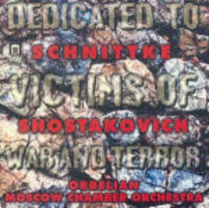Shostakovich Dmitri Schnittke Alfr - Dedicated Victims Of War & Terror i gruppen CD / Klassiskt hos Bengans Skivbutik AB (5509035)