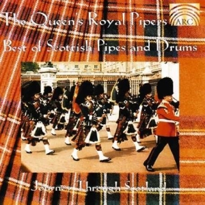 The Queen´S Royal Pipers - Best Of Scottish Pipes And Drums i gruppen CD / World Music hos Bengans Skivbutik AB (5509185)