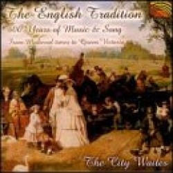 The City Waites - The English Tradition - 400 Years O i gruppen CD / World Music hos Bengans Skivbutik AB (5509186)