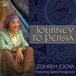 Zohreh Jooya - Journey To Persia i gruppen CD / World Music hos Bengans Skivbutik AB (5509220)