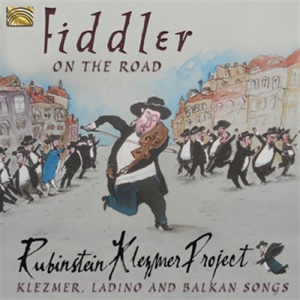 Rubinstein Klezmer Project - Fiddler On The Road i gruppen CD / World Music hos Bengans Skivbutik AB (5509221)