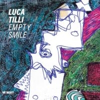 Tilli Luca - Empty Smile i gruppen CD / Pop-Rock hos Bengans Skivbutik AB (5509519)