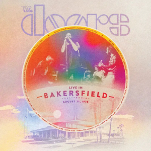 The Doors - Live In Bakersfield i gruppen CD / Pop-Rock hos Bengans Skivbutik AB (5509639)