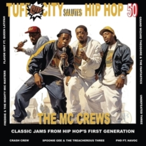 Various Artists- Tuff City  - Salutes Hip Hop 50: The Mc Crews  i gruppen VINYL / Pop-Rock hos Bengans Skivbutik AB (5509656)