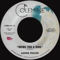 Aaron Frazer - Bring You A Ring / You Don't Wanna i gruppen VINYL / RnB-Soul hos Bengans Skivbutik AB (5509691)