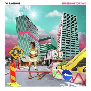 The Bamboos - This Is How You Do It i gruppen CD / RnB-Soul hos Bengans Skivbutik AB (5509723)