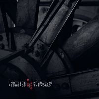 Mattias Risbergs Mining - Magnitude The World i gruppen CD / Jazz hos Bengans Skivbutik AB (5509736)