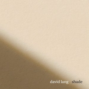 David Lang - Shade (Cd-Ep) i gruppen CD / Klassiskt hos Bengans Skivbutik AB (5509749)
