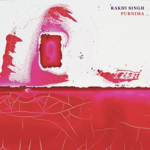 Rakhi Singh - Purnima i gruppen CD / Klassiskt hos Bengans Skivbutik AB (5509758)
