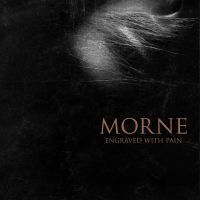 Morne - Engraved With Pain (Digipack) i gruppen CD / Hårdrock hos Bengans Skivbutik AB (5509760)