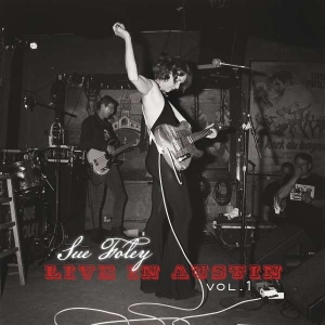 Foley Sue - Live In Austin Vol. 1 i gruppen VINYL / Pop-Rock hos Bengans Skivbutik AB (5509765)