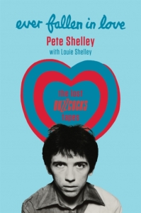 Shelly Pete (Buzzcocks) - Ever Fallen In Love (Book) i gruppen Minishops / Pete Shelley hos Bengans Skivbutik AB (5509809)