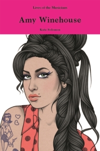 Amy Winehouse/Kate Solomon - Life Of The Musicians i gruppen Minishops / Amy Winehouse hos Bengans Skivbutik AB (5509813)